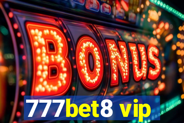 777bet8 vip